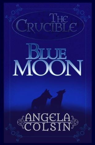 Friday Favorite! Blue Moon by Angela Colsin (Book Review)