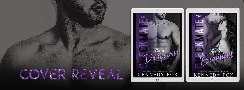 COVER REVEAL – This is Dangerous & This is Beautiful by KENNEDY FOX