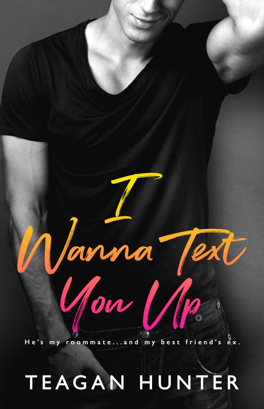 I Wanna Text You Up by Teagan Hunter – 5 STARS (Book Review)