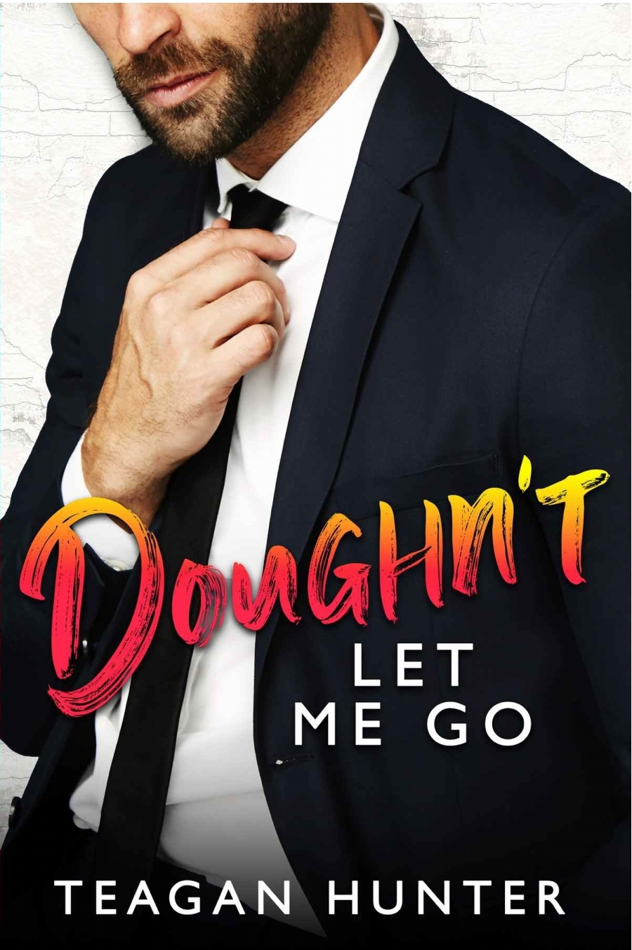 Doughn’t Let Me Go by Teagan Hunter (Book Review) 5 STARS